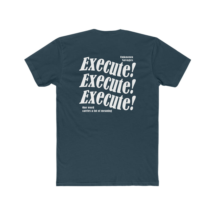 Execute the Mission Tee