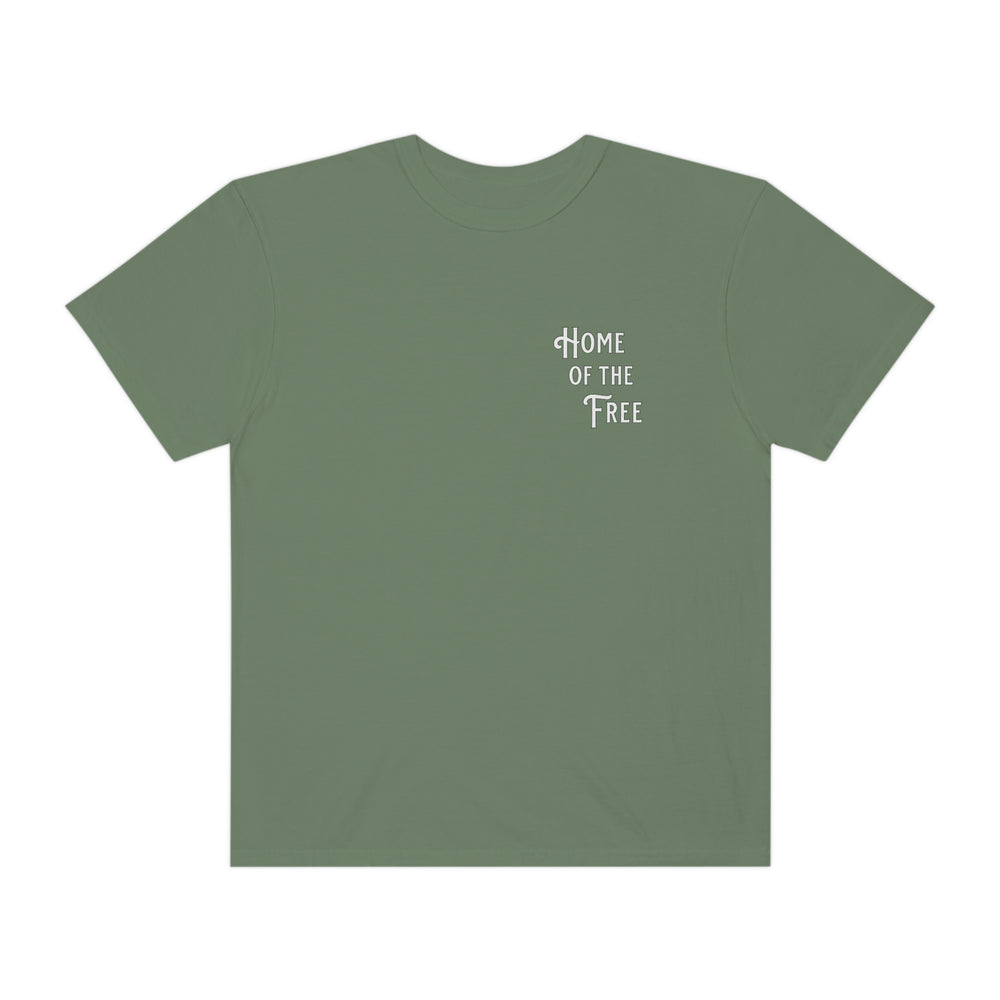 Home of the Free Tee - Comfort Color